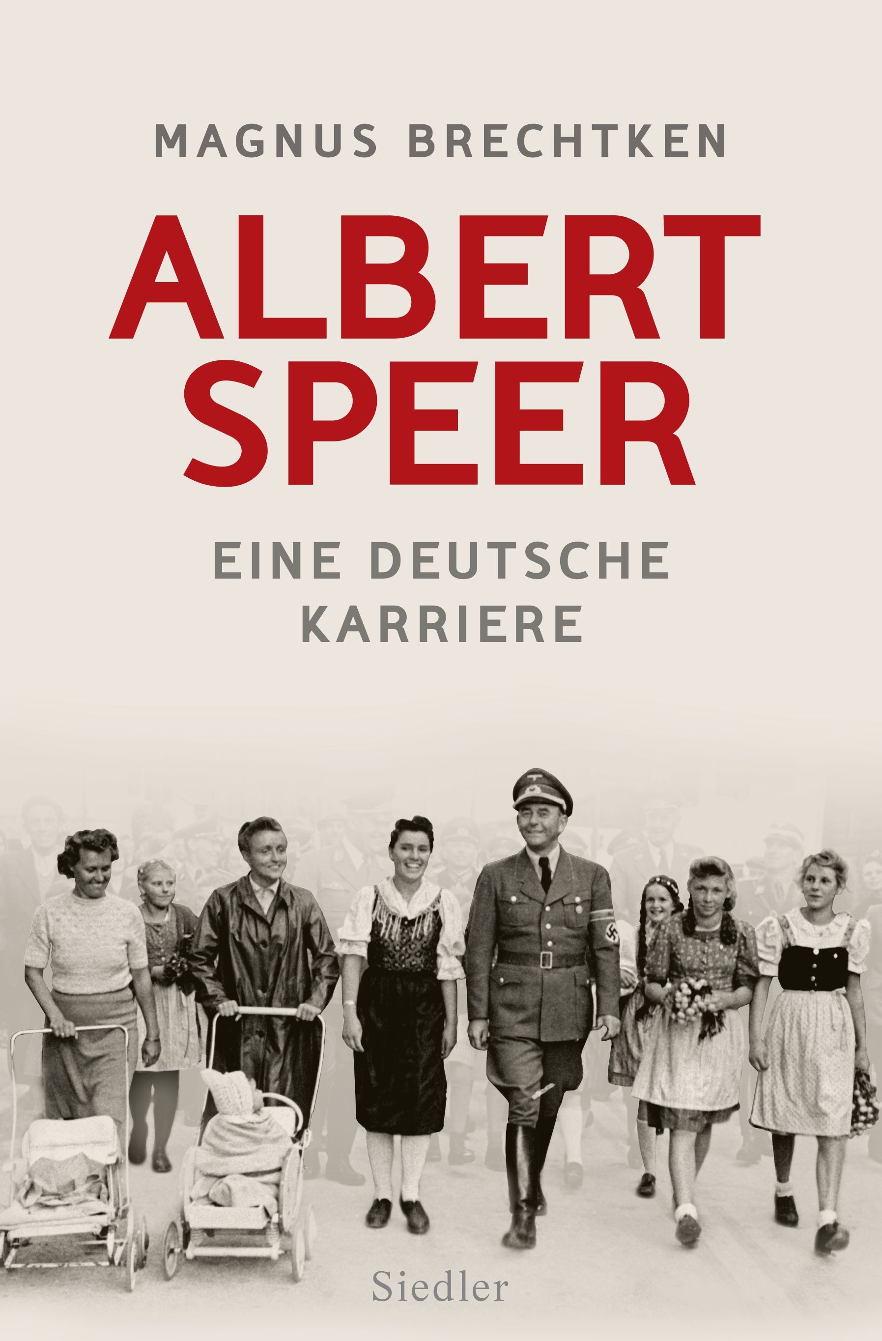 Cover: Albert Speer. Eine deutsche Karriere