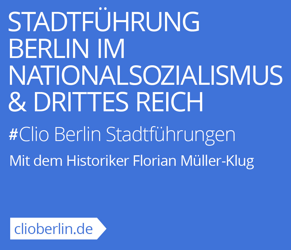 Stadtführung Berlin im Nationalsozialismus und Drittes Reich